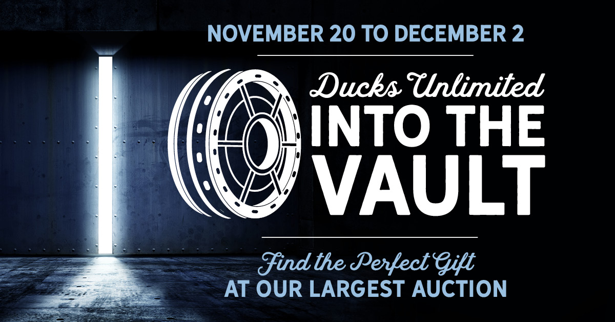 Ducks Unlimited Into the Vault Facebook flyer